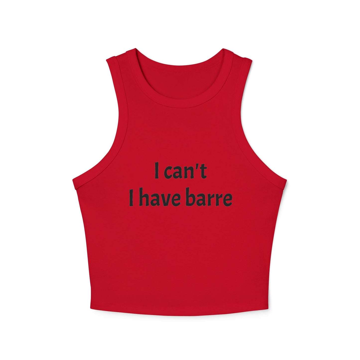 I Can't I Have Barre Women's Tank Top