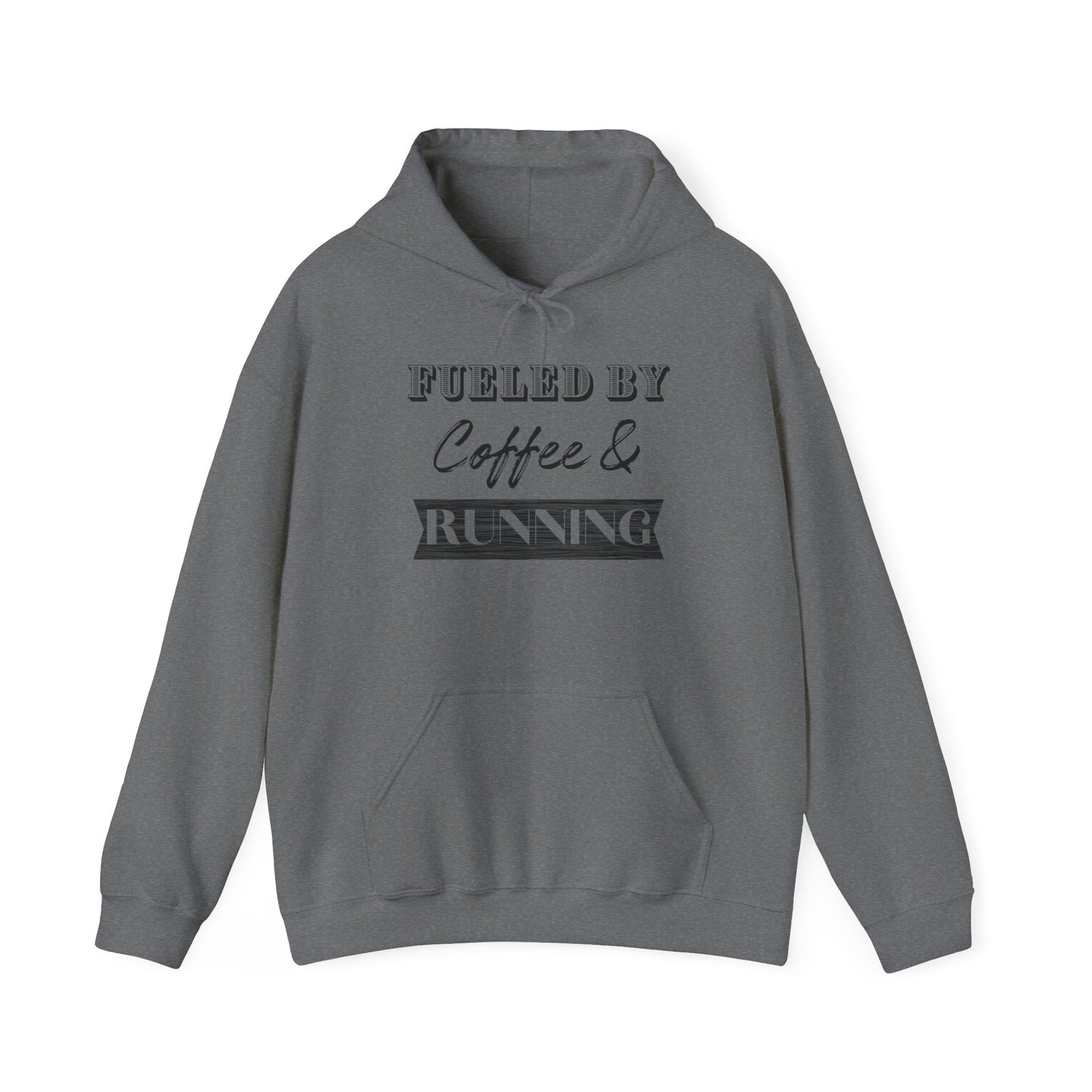 Fueled by Coffee and Running Hooded Sweatshirt