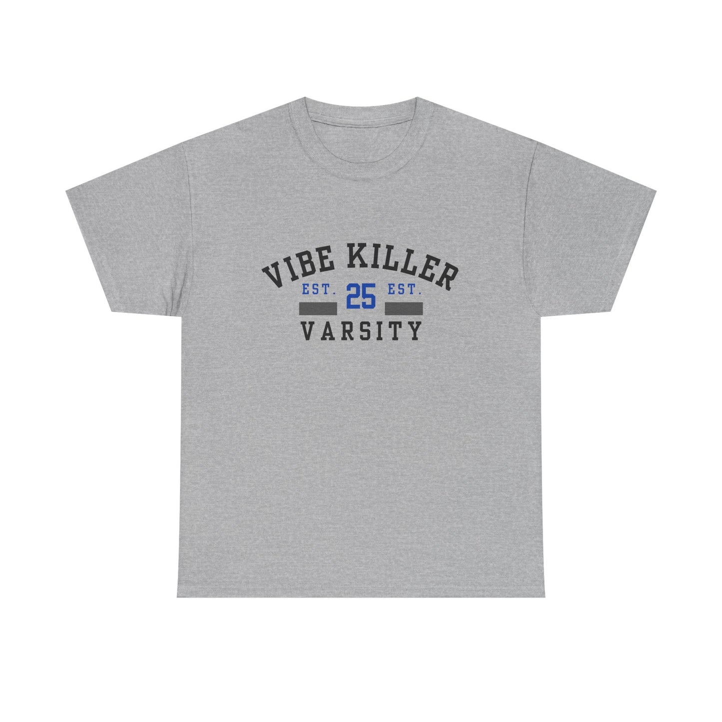Vibe Killer 25