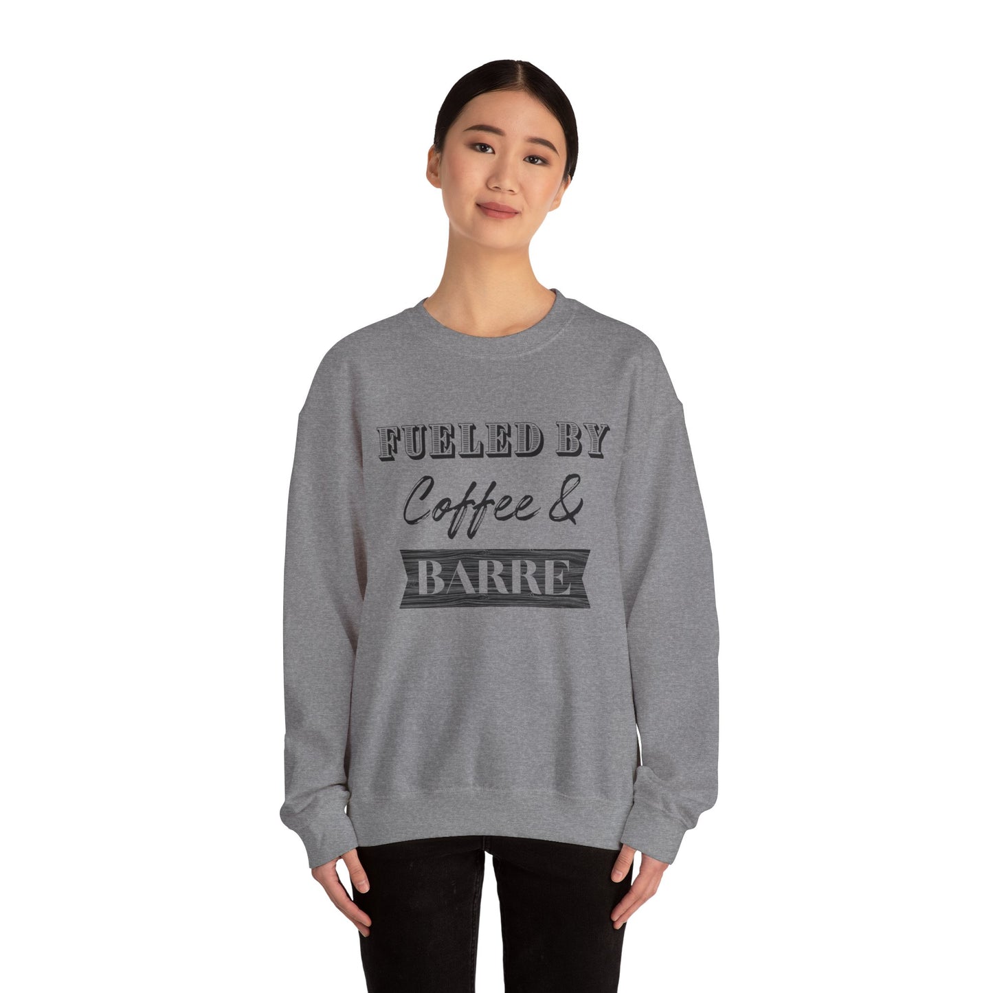 Fueled by Coffee and Barre Crewneck Sweatshirt