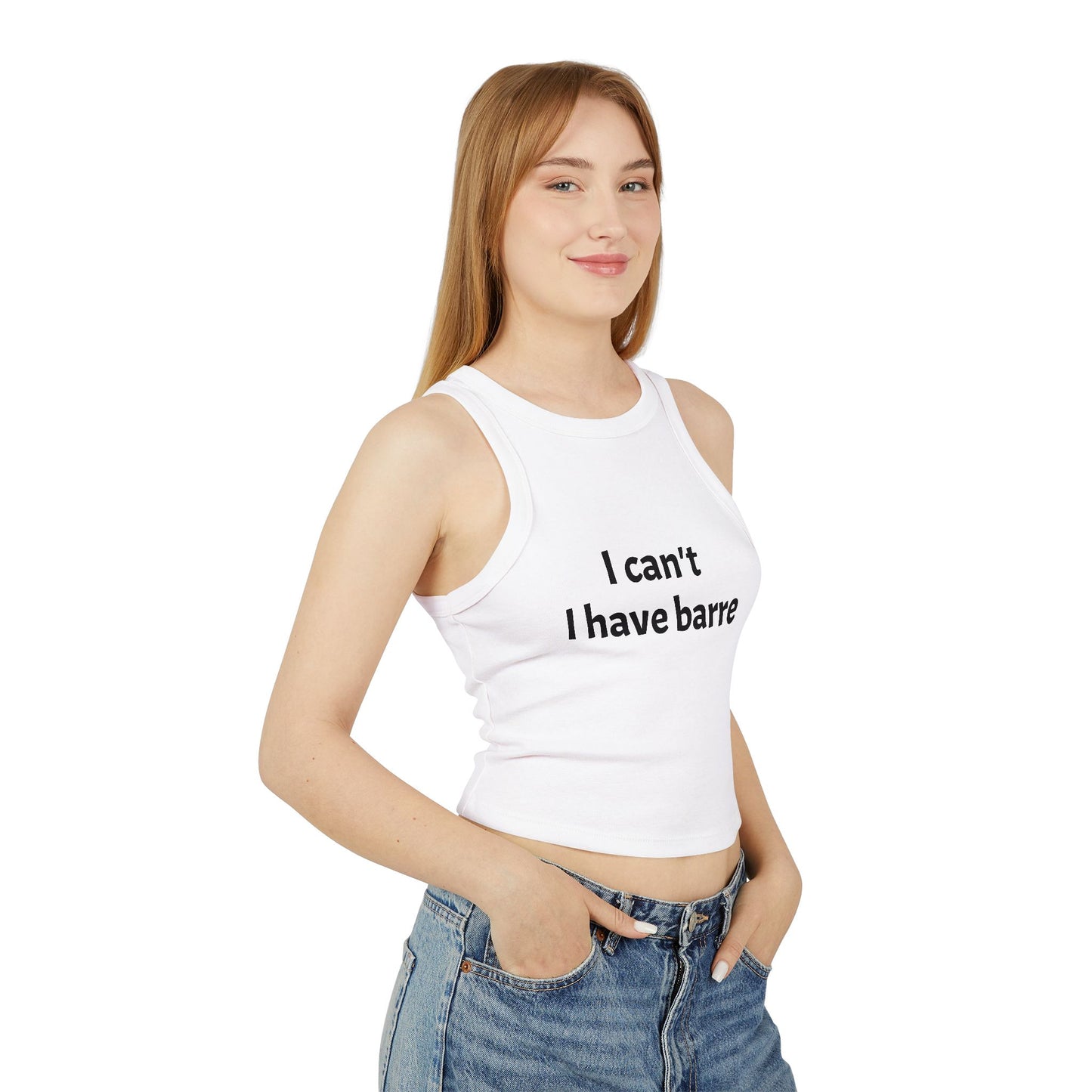 I Can't I Have Barre Women's Tank Top