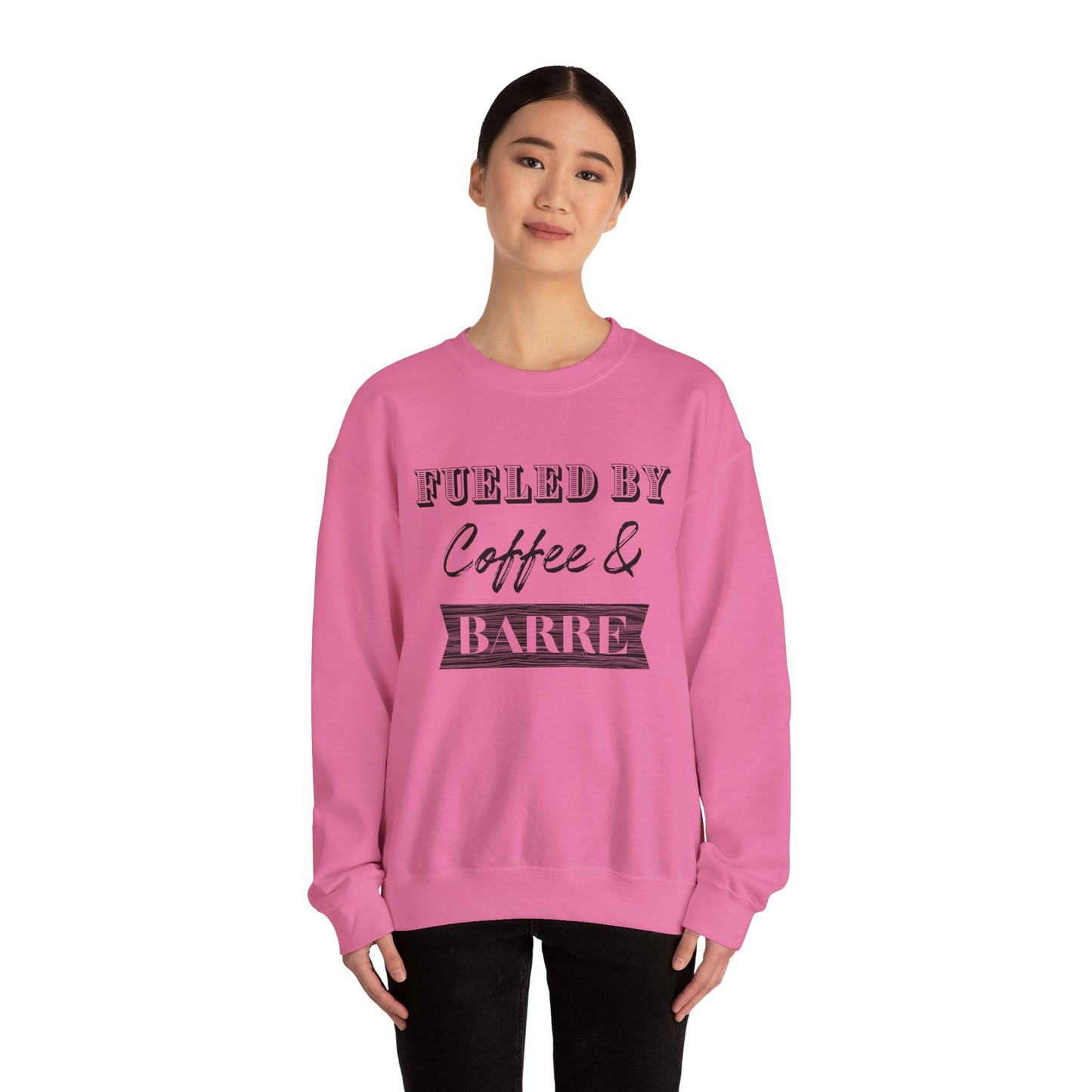 Fueled by Coffee and Barre Crewneck Sweatshirt