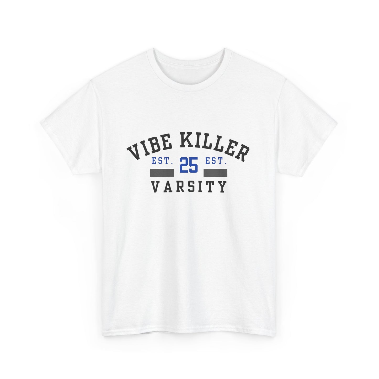 Vibe Killer 25