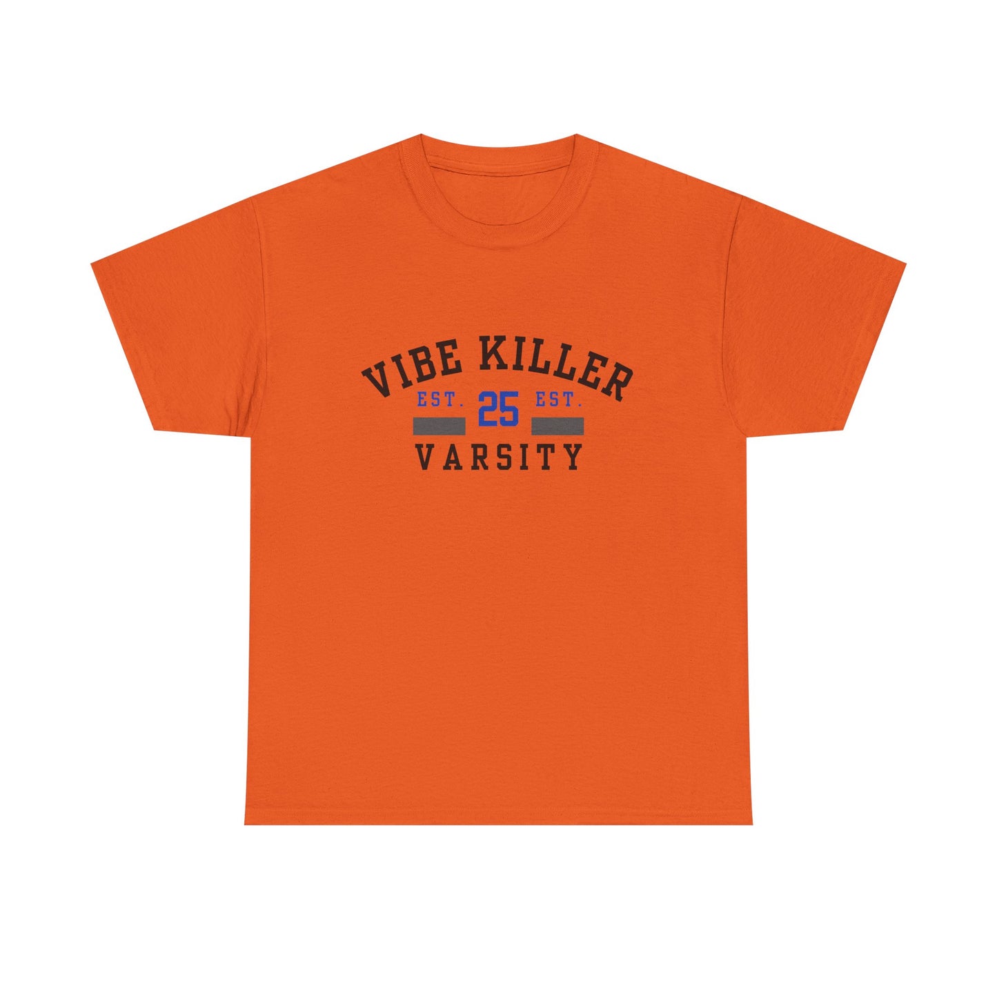 Vibe Killer 25