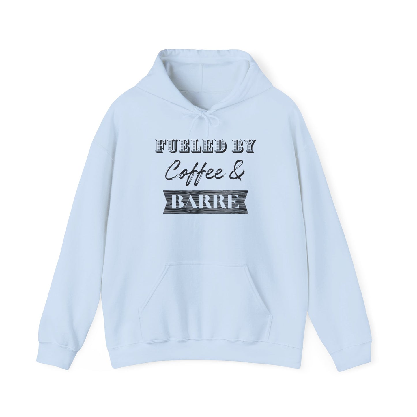 Fueled by Coffee and Barre Cozy Hooded Sweatshirt